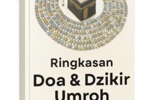 Doa & Dzikir Umrah Full Version Sesuai Quran dan Sunnah